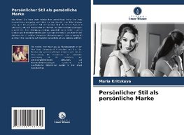 Persönlicher Stil als persönliche Marke