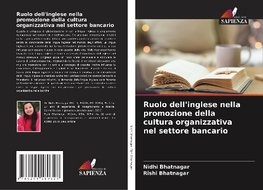 Ruolo dell'inglese nella promozione della cultura organizzativa nel settore bancario