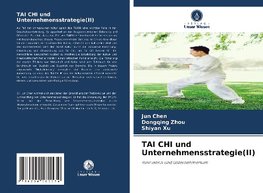 TAI CHI und Unternehmensstrategie(II)