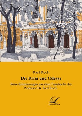 Die Krim und Odessa