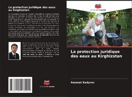 La protection juridique des eaux au Kirghizstan