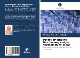 Potentiometrische Bestimmung einiger Glaukomarzneimittel