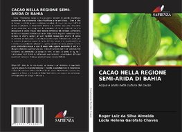 CACAO NELLA REGIONE SEMI-ARIDA DI BAHIA