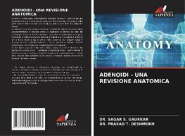 ADENOIDI - UNA REVISIONE ANATOMICA