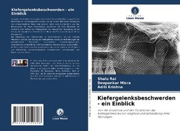 Kiefergelenksbeschwerden - ein Einblick