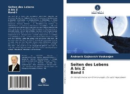 Seiten des Lebens A bis Z Band I