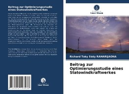 Beitrag zur Optimierungsstudie eines Statowindkraftwerkes