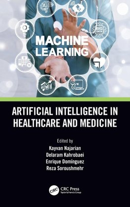 Artificial Intelligence in Healthcare and Medicine