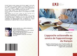 L'approche actionnelle au service de l'apprentissage du français