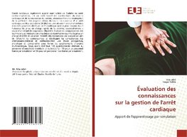 Évaluation des connaissances sur la gestion de l'arrêt cardiaque