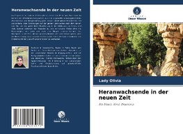 Heranwachsende in der neuen Zeit