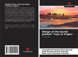 Design of the tourist product "Cayo la Virgen".