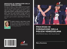 PROCESSO DI FORMAZIONE DELLA POLIZIA VENEZUELANA