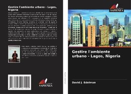 Gestire l'ambiente urbano - Lagos, Nigeria