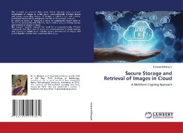 Secure Storage and Retrieval of Images in Cloud