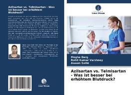 Azilsartan vs. Telmisartan - Was ist besser bei erhöhtem Blutdruck?