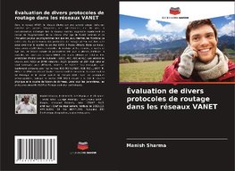 Évaluation de divers protocoles de routage dans les réseaux VANET