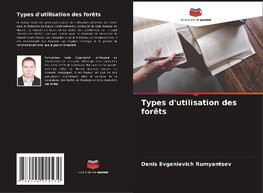 Types d'utilisation des forêts