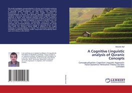 A Cognitive Linguistic analysis of Quranic Concepts