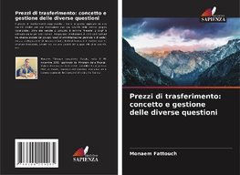 Prezzi di trasferimento: concetto e gestione delle diverse questioni