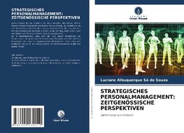 STRATEGISCHES PERSONALMANAGEMENT: ZEITGENÖSSISCHE PERSPEKTIVEN