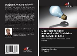 L'esclusione socio-economica del Sudafrica dai servizi di base