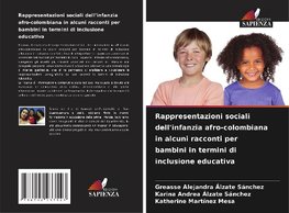 Rappresentazioni sociali dell'infanzia afro-colombiana in alcuni racconti per bambini in termini di inclusione educativa