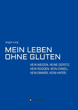 MEIN LEBEN OHNE GLUTEN