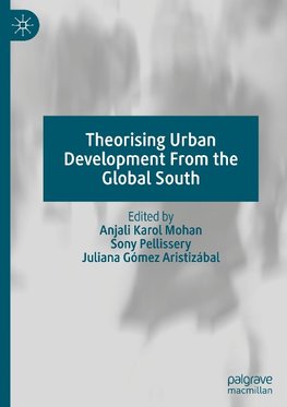 Theorising Urban Development From the Global South