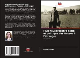 Flux novogradstvo-social et politique des Russes à l'étranger