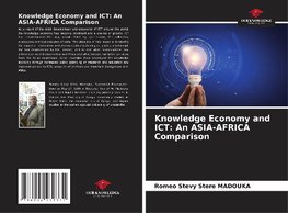 Knowledge Economy and ICT: An ASIA-AFRICA Comparison