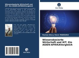 Wissensbasierte Wirtschaft und IKT: Ein ASIEN-AFRIKAVergleich