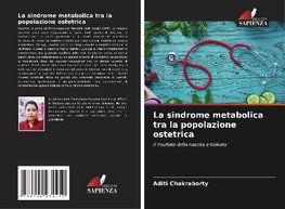 La sindrome metabolica tra la popolazione ostetrica