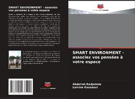 SMART ENVIRONMENT - associez vos pensées à votre espace