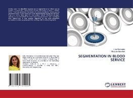 SEGMENTATION IN BLOOD SERVICE