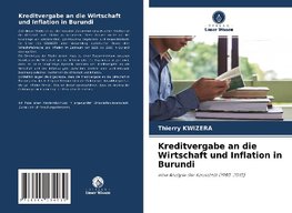 Kreditvergabe an die Wirtschaft und Inflation in Burundi