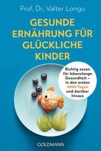 Gesunde Ernährung für glückliche Kinder