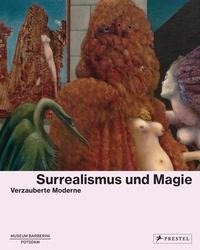 Surrealismus und Magie