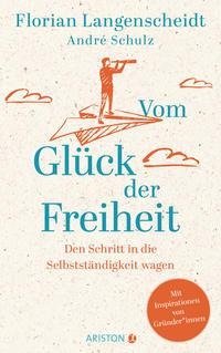 Vom Glück der Freiheit