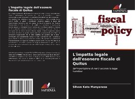 L'impatto legale dell'esonero fiscale di Quitus