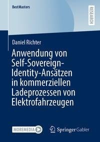 Anwendung von Self-Sovereign-Identity-Ansätzen in kommerziellen Ladeprozessen von Elektrofahrzeugen