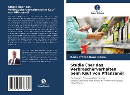 Studie über das Verbraucherverhalten beim Kauf von Pflanzenöl