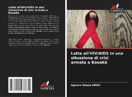 Lotta all'HIV/AIDS in una situazione di crisi armata a Bouaké