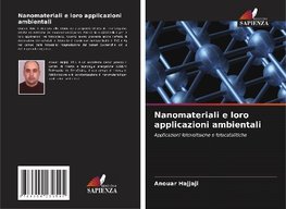 Nanomateriali e loro applicazioni ambientali