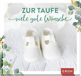 Zur Taufe viele gute Wünsche