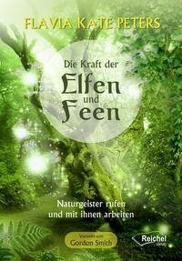 Die Kraft der Elfen und Feen