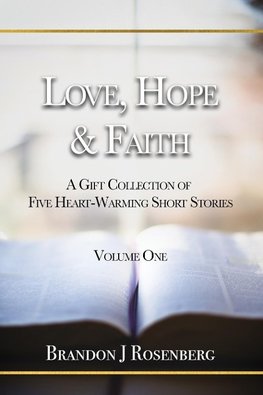 Love, Hope & Faith