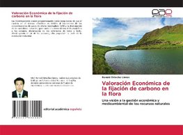 Valoración Económica de la fijación de carbono en la flora