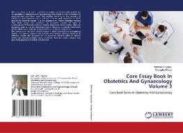 Core Essay Book In Obstetrics And Gynaecology Volume 3