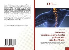 Evaluation cardiovasculaire chez les patients avec spondylarthrite